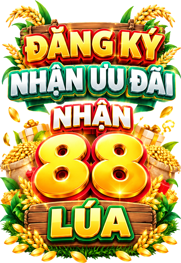Đăng ký nhận ưu đãi 88 lúa